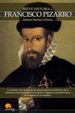 Breve historia de Francisco Pizarro (eBook, ePUB) - Barletta Villarán, Roberto