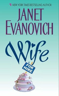 Wife for Hire (eBook, ePUB) - Evanovich, Janet