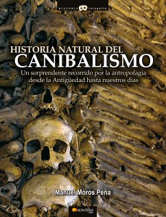 Historia natural del canibalismo (eBook, ePUB) - Moros Peña, Manuel