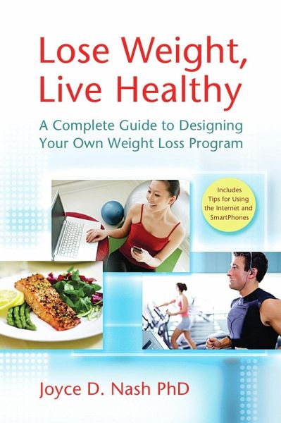 Lose Weight, Live Healthy (eBook, ePUB) Lose Weight, Live Healthy (eBook, ePUB)