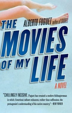 The Movies of My Life (eBook, ePUB) - Fuguet, Alberto