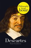 Descartes: Philosophy in an Hour (eBook, ePUB)