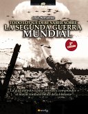 Todo lo que debe saber sobre la Segunda Guerra Mundial (eBook, ePUB)