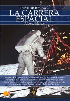 Breve historia de la carrera espacial (eBook, ePUB) - Martos Rubio, Alberto