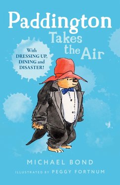 Paddington Takes the Air (eBook, ePUB) - Bond, Michael