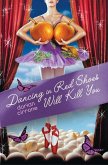 Dancing in Red Shoes Will Kill You (eBook, ePUB)