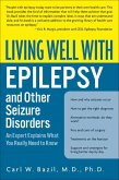 Living Well with Epilepsy and Other Seizure Disorders (eBook, ePUB)