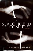 The Sacred Bones (eBook, ePUB)