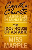 The Idol House of Astarte (eBook, ePUB) The Idol House of Astarte (eBook, ePUB)
