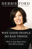 Why Good People Do Bad Things (eBook, ePUB)