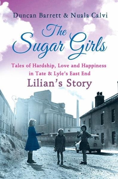 The Sugar Girls - Lilian's Story (eBook, ePUB)