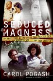 Seduced by Madness (eBook, ePUB)