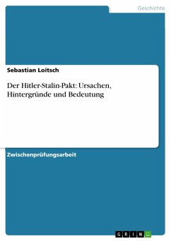 Der Hitler-Stalin-Pakt: Ursachen, Hintergründe und Bedeutung (eBook, PDF)