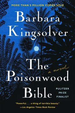 The Poisonwood Bible (eBook, ePUB) - Kingsolver, Barbara