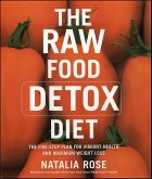 The Raw Food Detox Diet (eBook, ePUB)