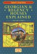Georgian & Regency Houses Explained... - Bild 1