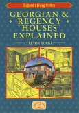 Georgian & Regency Houses Explained (eBook, ePUB)
