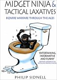 Midget Ninja & Tactical Laxatives (eBook, ePUB)