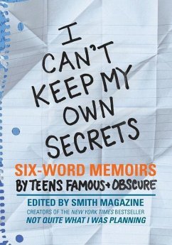 I Can't Keep My Own Secrets (eBook, ePUB) - Smith, Larry; Fershleiser, Rachel