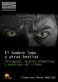 El hombre lobo y otras bestias (eBook, ePUB)