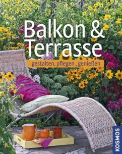Balkon & Terrasse - Braun-Bernhart, Ursula;Bohne, Burkhard;Rehm-Wolters, Bettina