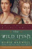 The Wild Irish (eBook, ePUB) The Wild Irish (eBook, ePUB)
