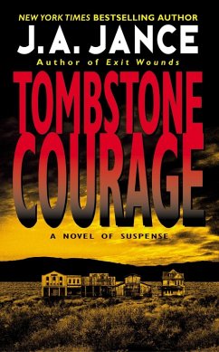 Tombstone Courage (eBook, ePUB) - Jance, J. A.