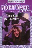 The Nightmare Room #6: They Call Me Creature (eBook, ePUB)