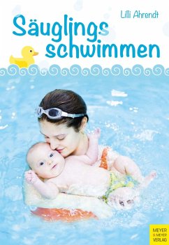 Säuglingsschwimmen (eBook, ePUB) - Ahrendt, Lilli