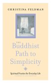 The Buddhist Path to Simplicity (eBook, ePUB)