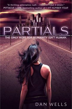 Partials (eBook, ePUB) - Wells, Dan
