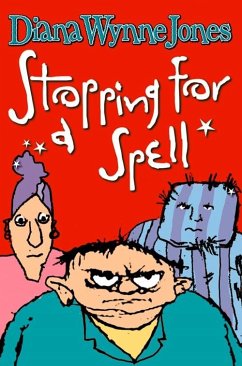 Stopping for a Spell (eBook, ePUB) - Jones, Diana Wynne