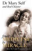 From Medicine to Miracle (eBook, ePUB)