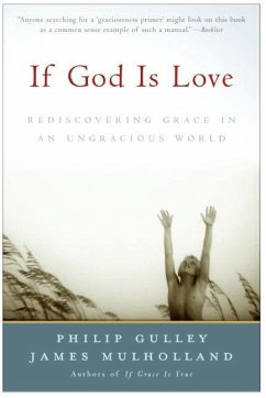 If God Is Love (eBook, ePUB) - Gulley, Philip; Mulholland, James