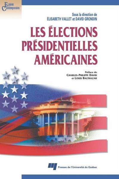Les elections presidentielles americaines (eBook, ePUB)