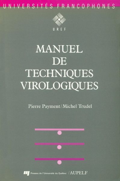 Manuel de techniques virologiques (eBook, PDF) Manuel de techniques virologiques (eBook, PDF)