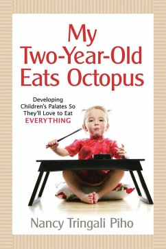My Two-Year-Old Eats Octopus (eBook, PDF) - Piho, Nancy Tringali