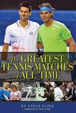 Greatest Tennis Matches of All Time (eBook, PDF) Greatest Tennis Matches of All Time (eBook, PDF)