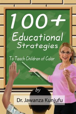 Cover 100+ Educational Strategies to Teach Children of Color (eBook, PDF)