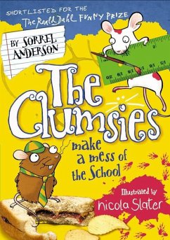 The Clumsies Make a Mess of the School (eBook, ePUB) - Anderson, Sorrel