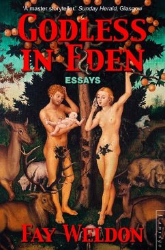 Godless in Eden (eBook, ePUB) - Weldon, Fay