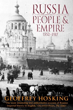 Russia: People and Empire (eBook, ePUB) - Hosking, Geoffrey