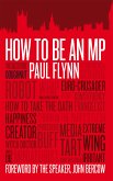 How to be an MP (eBook, ePUB)