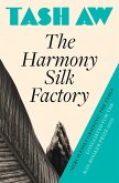 The Harmony Silk Factory (eBook, ePUB)