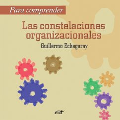 Para comprender las constelaciones organizacionales (eBook, ePUB) - Echegaray Inda, Guillermo