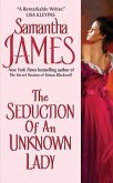 The Seduction of an Unknown Lady (eBook, ePUB)