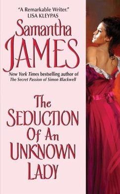 The Seduction of an Unknown Lady (eBook, ePUB) - James, Samantha