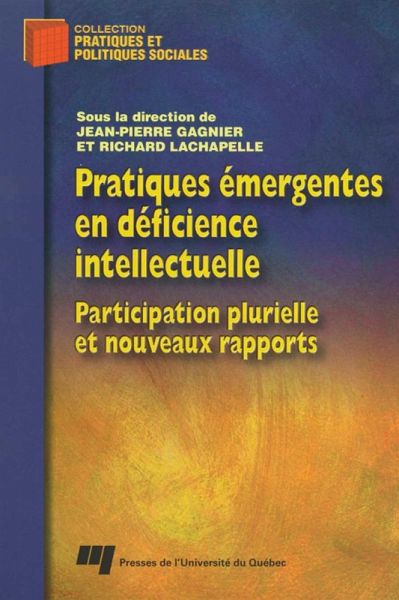 Pratiques émergentes en déficience intellectuelle (eBook, PDF) Pratiques émergentes en déficience intellectuelle (eBook, PDF)