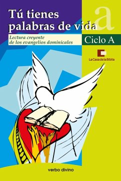 Cover Tú tienes palabras de vida. Ciclo A (eBook, ePUB)