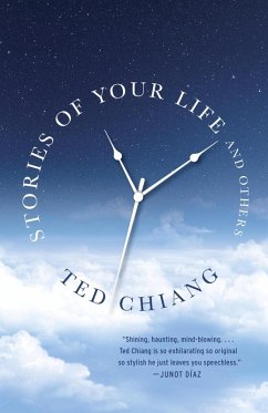 Stories of Your Life and Others (eBook, ePUB) - Chiang, Ted